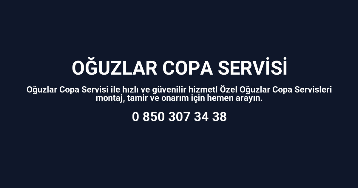 Oğuzlar Copa Servisi